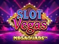 Slot Vegas Megaquads